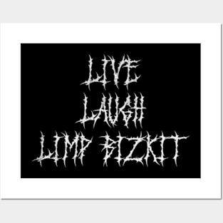 live laugh limp bizkit Posters and Art